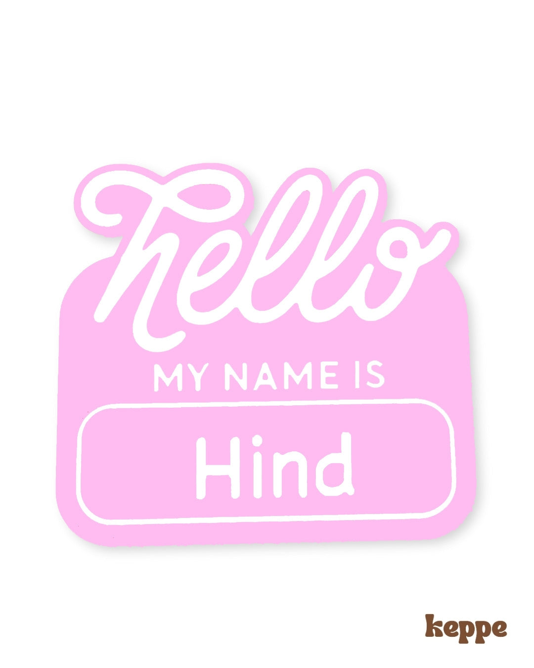 Pink name tag with 'Hello My Name is Hind' text on a white background